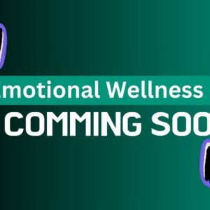 🧠Xirfadaha Aasaasiga ah ee Daryeelka Dareemaha ( Emotional Wellness Basics )